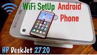 HP DeskJet 2720 WiFi SetUp Android phone !!