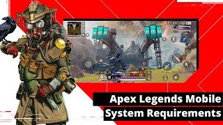 Apex Legends Mobile System Requirements | Android & Ios