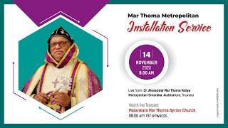 Installation Service of Mar Thoma Metropolitan - 8AM on 14-11-2020