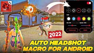 Best Auto Headshot Macro For Android | Auto Headshot Best Apk | Free Fire Macro Android 2022