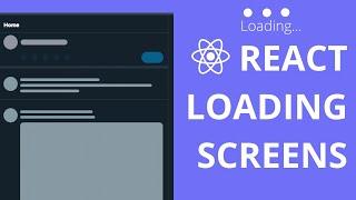 3 Awesome React Loading Screens | Skeleton - Circular - Animated