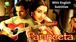 Parineeta (2005) - Hindi Movie With English Subtitles | Vidya Balan, Saif Ali Khan & Sanjay Dutt