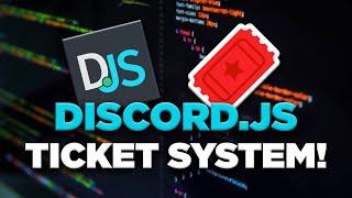 [NEW] DISCORD.JS TICKET SYSTEM! (2021)