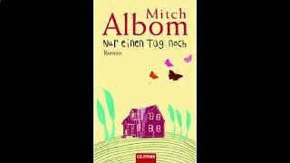 Ein Tag mit dir Roman Hörbuch von Mitch Albom