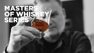 MASTERS OF WHISKEY SERIES: THE SECOND INSTALLMENT