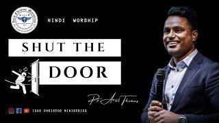 Shut The Door - Arul Thomas