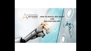 5. Bot Agent Installation Steps and Bot Running Steps