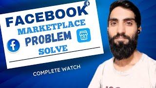 Facebook Marketplace Problem Solve  || you can't buy or sell items on marketplace