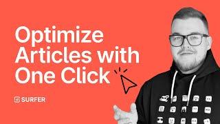 Optimize Your Articles with ONE CLICK: Introducing Auto-Optimize!