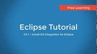 Git 1 : Install EGit - Git Integration for Eclipse