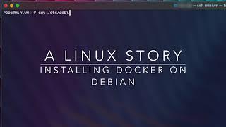 A Linux Story: Install Docker on Debian