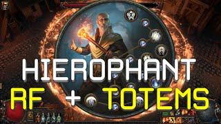 RF + Totems Hierophant Build