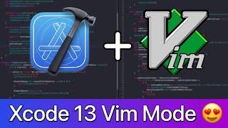 Xcode 13 Vim Mode For Beginners