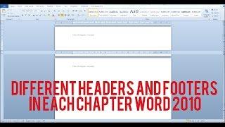 Different Headers and Footers in each chapter of a word document in Word 2010