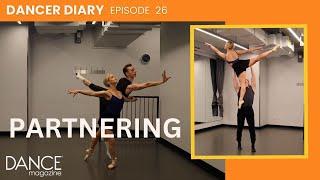 "Dancer Diary" Vlog Episode 25—The Partnering Predicament