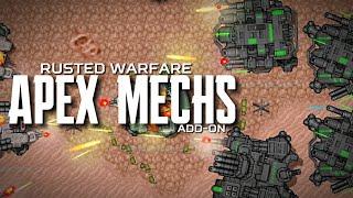 Rusted Warfare | Apex Mechs