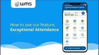 WMS Quick Demo Tutorial - Exceptional Attendance