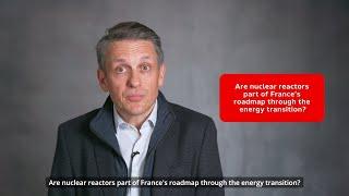 Are nuclear reactors part of France's roadmap through the energy transition?