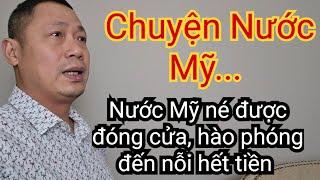 Nước Mỹ quá hào phóng đến nỗi hết tiền chút xíu là phải đóng cửa rồi