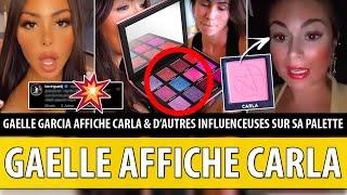 GAELLE AFFICHE CARLA & D'AUTRES INFLUENCEUSES AVEC SA PALETTE "TCHOIN À BUZZ", KEVIN LA TACLE FORT !