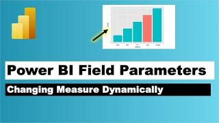 How to Change Measure Dynamically in Power BI Chart | Field Parameter Tutorial