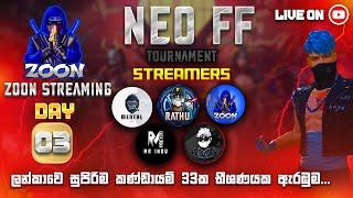  NEO FF TOURNAMENT 3rd Day | Zoon Streaming Live 