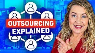 What Is Outsourcing? Deep Dive in 7 Minutes.