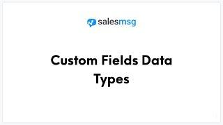 Custom Fields Data Types