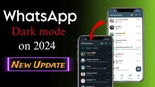 WhatsApp dark mode kaise on kare | WhatsApp dark mode on 2024 |B WhatsApp me Dark mode kaise on kare