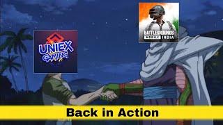 BGMI is Back in Action ️ | UNIEX GAMING