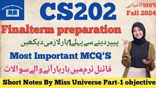 CS202 finalterm preparation 2024|| CS202 part-1 most important MCQ'S preparation  #cs202