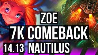 ZOE & Smolder vs NAUTILUS & Miss Fortune (SUP) | 7k comeback, 800+ games | EUW Master | 14.13