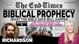 Are You Hearing the Truth About End Times? With Joel Richardson #6