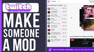How to Make Someone a Mod on Twitch (2024)