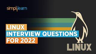 Linux Interview Questions and Answers 2022 | Linux Interview Questions for Beginners | Simplilearn