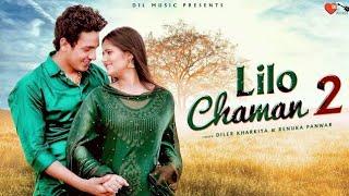 Lilo Chaman 2 | Diler Kharkiya | Anjali Raghav | Renuka | A True Love Story | SS Records