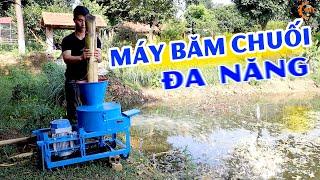 Máy băm chuối đa năng phiên bản cải tiến giá rẻ - Băm chuối, cỏ voi, bèo Mạnh Thắng