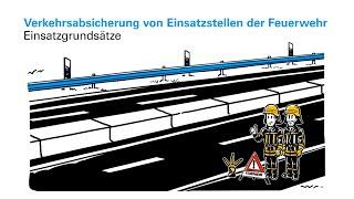 Verkehrsabsicherung von Einsatzstellen der Feuerwehr - Einsatzgrundsätze