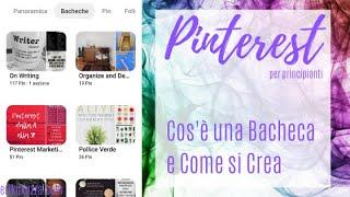 Cos'è una Bacheca su Pinterest e Come si Crea Come usare Pinterest Tutorial in Italiano