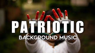 Patriotic Music No Copyright / Patriotic Background Music For Videos No Copyright
