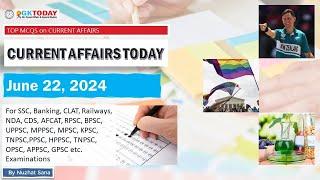 22 June 2024 Current Affairs by GK Today | GKTODAY Current Affairs - 2024 March