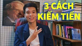 3 CÁCH KIẾM TIỀN TỪ THỊ TRƯỜNG CHỨNG KHOÁN NGON HƠN GỬI NGÂN HÀNG | ĐẦU TƯ CHỨNG KHOÁN