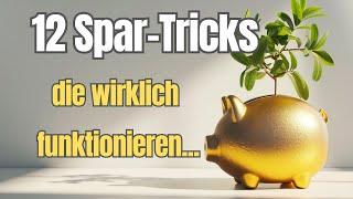 Sparen ohne Verzicht 12 geniale Tipps für MEHR Geld