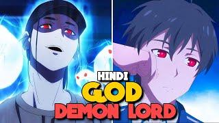 Top 10 Anime Where Mc is a God/Demon lord [ Hindi ]