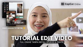 TUTORIAL EDIT VIDEO JUALAN DI TIKTOK PAKE CAPCUT ONLINE - GRATIS 