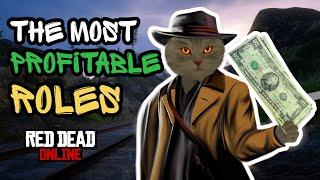 The most profitable role in red dead online