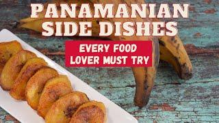 Panamanian Side Dishes Every Food Lover