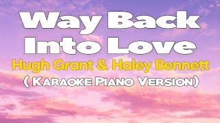 WAY BACK INTO LOVE - Hugh Grant & Haley Bennett (KARAOKE VERSION)