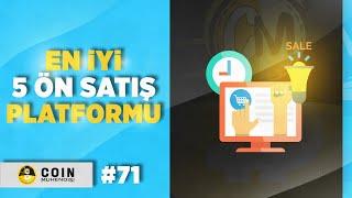 En iyi 5 Ön Satış Platformu | x10 Yapacak Altcoin Ön Satışları | Bonuslu 