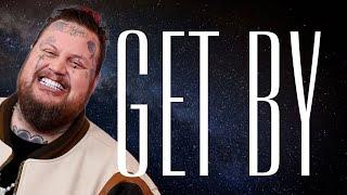 Jelly Roll - Get By (Lyrics)